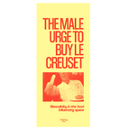The Male Urge to Buy Le Creuset